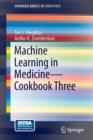Machine Learning in Medicine - Cookbook Three - Book
