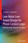 Low-Noise Low-Power Design for Phase-Locked Loops : Multi-Phase High-Performance Oscillators - eBook
