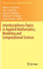 Interdisciplinary Topics in Applied Mathematics, Modeling and Computational Science - Book