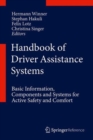 Handbook of Driver Assistance Systems : Basic Information, Components and Systems for Active Safety and Comfort - Book