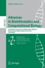 Advances in Bioinformatics and Computational Biology : 9th Brazilian Symposium on Bioinformatics, BSB 2014, Belo Horizonte, Brazil, October 28-30, 2014, Proceedings - Book