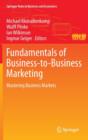 Fundamentals of Business-to-Business Marketing : Mastering Business Markets - Book