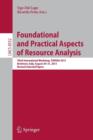 Foundational and Practical Aspects of Resource Analysis : Third International Workshop, FOPARA 2013, Bertinoro, Italy, August 29-31, 2013, Revised Selected Papers - Book