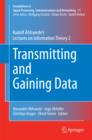 Transmitting and Gaining Data : Rudolf Ahlswede's Lectures on Information Theory 2 - eBook
