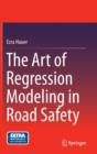 The Art of Regression Modeling in Road Safety - Book