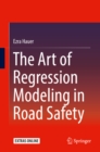 The Art of Regression Modeling in Road Safety - eBook