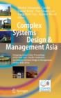 Complex Systems Design & Management Asia : Designing Smart Cities: Proceedings of the First Asia - Pacific Conference on Complex Systems Design & Management, CSD&M Asia 2014 - Book