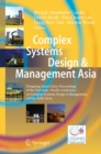 Complex Systems Design & Management Asia : Designing Smart Cities: Proceedings of the First Asia - Pacific Conference on Complex Systems Design & Management, CSD&M Asia 2014 - eBook