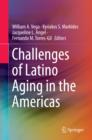 Challenges of Latino Aging in the Americas - eBook