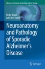 Neuroanatomy and Pathology of Sporadic Alzheimer's Disease - eBook