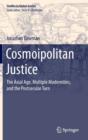 Cosmoipolitan Justice : The Axial Age, Multiple Modernities, and the Postsecular Turn - Book