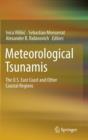 Meteorological Tsunamis: The U.S. East Coast and Other Coastal Regions - Book