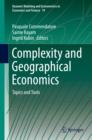 Complexity and Geographical Economics : Topics and Tools - eBook