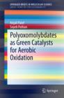Polyoxomolybdates as Green Catalysts for Aerobic Oxidation - eBook