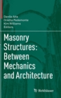 Masonry Structures: Between Mechanics and Architecture - Book