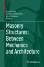 Masonry Structures: Between Mechanics and Architecture - eBook