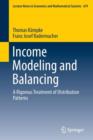 Income Modeling and Balancing : A Rigorous Treatment of Distribution Patterns - Book