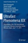 Ultrafast Phenomena XIX : Proceedings of the 19th International Conference, Okinawa Convention Center, Okinawa, Japan, July 7-11, 2014 - Book