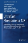 Ultrafast Phenomena XIX : Proceedings of the 19th International Conference, Okinawa Convention Center, Okinawa, Japan, July 7-11, 2014 - eBook
