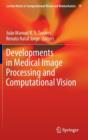Developments in Medical Image Processing and Computational Vision - Book