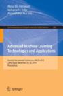 Advanced Machine Learning Technologies and Applications : Second International Conference, AMLTA 2014, Cairo, Egypt, November 28-30, 2014. Proceedings - Book