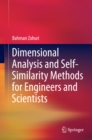 Dimensional Analysis and Self-Similarity Methods for Engineers and Scientists - eBook