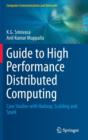 Guide to High Performance Distributed Computing : Case Studies with Hadoop, Scalding and Spark - Book