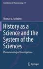 History as a Science and the System of the Sciences : Phenomenological Investigations - Book