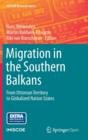 Migration in the Southern Balkans : From Ottoman Territory to Globalized Nation States - Book