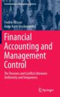 Financial Accounting and Management Control : The Tensions and Conflicts Between Uniformity and Uniqueness - Book