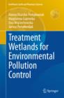 Treatment Wetlands for Environmental Pollution Control - eBook