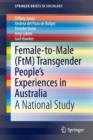 Female-to-Male (FtM) Transgender People's Experiences in Australia : A National Study - Book