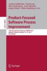 Product-Focused Software Process Improvement : 15th International Conference, PROFES 2014, Helsinki, Finland, December 10-12, 2014, Proceedings - Book