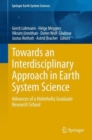 Towards an Interdisciplinary Approach in Earth System Science : Advances of a Helmholtz Graduate Research School - Book