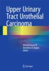 Upper Urinary Tract Urothelial Carcinoma - Book