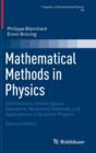 Mathematical Methods in Physics : Distributions, Hilbert Space Operators, Variational Methods, and Applications in Quantum Physics - Book