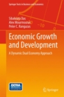 Economic Growth and Development : A Dynamic Dual Economy Approach - Book