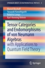 Tensor Categories and Endomorphisms of von Neumann Algebras : with Applications to Quantum Field Theory - Book