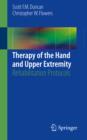 Therapy of the Hand and Upper Extremity : Rehabilitation Protocols - eBook