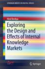 Exploring the Design and Effects of Internal Knowledge Markets - eBook