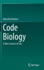 Code Biology : A New Science of Life - Book