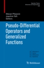 Pseudo-Differential Operators and Generalized Functions - eBook