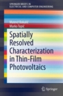 Spatially Resolved Characterization in Thin-Film Photovoltaics - Book