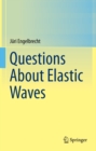 Questions About Elastic Waves - eBook