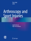 Arthroscopy and Sport Injuries : Applications in High-level Athletes - eBook