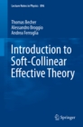 Introduction to Soft-Collinear Effective Theory - eBook