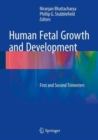 Human Fetal Growth and Development : First and Second Trimesters - Book
