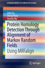 Protein Homology Detection Through Alignment of Markov Random Fields : Using MRFalign - Book