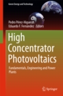 High Concentrator Photovoltaics : Fundamentals, Engineering and Power Plants - eBook