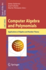 Computer Algebra and Polynomials : Applications of Algebra and Number Theory - eBook